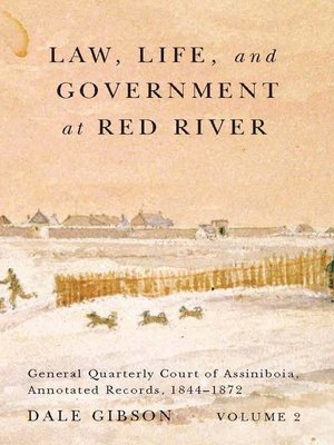 cover image of Law, Life, and Government at Red River, Volume 2